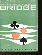 POUR APPRENDRE A JOUER AU BRIDGE - REBOUR GUY - 1971 - Palour Games