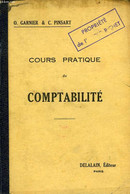 COURS PRATIQUE DE COMPTABILITE, EPS, ECOLES COMMERCIALES, ECOLES PROFESSIONNELLES - GARNIER O., PINSART C. - 0 - Contabilità/Gestione