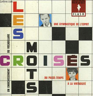 UN DELASSEMENT INSTRUCTIF ET SPIRITUEL... LES MOTS CROISES - MARABOUT FLASH - 1963 - Enciclopedie