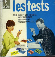 POUR VOUS, VOS ENFANTS, VOTRE PROFESSION... LES TESTS - MARABOUT FLASH - 1961 - Enciclopedie