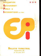 Bulletin Trimestriel N°43 De L'EPI - COLLECTIF - 1986 - Informatique