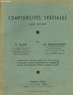 Comptabilités Spéciales. Livre 2nd. - DUPIN R. Et MADGELEINAT Ch. - 1959 - Management