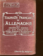 LE TOURISTE FRANCAIS EN ALLEMAGNE - GRAMMAIRE D'USAGE - LA VIE PRATIQUE - CART L. W. & NICOLAS M. - 1913 - Atlas