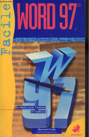 WORD 97 FACILE - FRALA BERNARD - 1998 - Informatik
