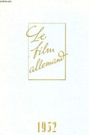 LE FILM ALLEMAND 1952 - COLLECTIF - 1952 - Cinema/ Televisione