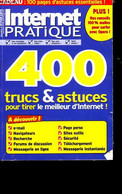 INTRENET PRATIQUE 400 TRUCS & ASTUCES POUR TIRER LE MEILLEUR D'INTERNET! - COLLECTIF - 2001 - Informatik