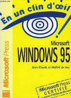 EN UN CLIN D'OEIL, MICROSOFT WINDOWS 95 - VOS JEAN-CLAUDE & MAITE DE - 1995 - Informática