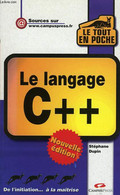 LE LANGAGE C++ - DUPIN STEPHANE - 1999 - Informatique