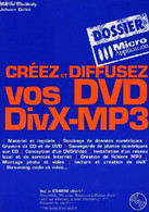 CREEZ ET DUFFUSEZ VOS DVD DivX-MP3 - COULIBALY SEKINE, COLLET JOHANN - 2002 - Informatique