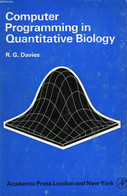 COMPUTER PROGRAMMING IN QUANTITATIVE BIOLOGY - DAVIES R. G. - 1971 - Informática