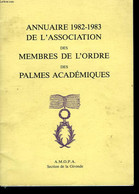 Annuaire 1982 - 1983 De L'Association Des Membres De L'Ordre Des Palmes Académiques - COLLECTIF - 1982 - Annuaires Téléphoniques