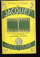 Le Jaquet - Le Solitaire - LECHALET Jacques - 1937 - Giochi Di Società