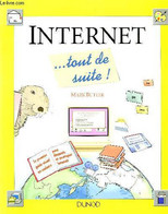 INTERNET ...TOUT DE SUITE ! - BUTLER MARK - 1994 - Informatique