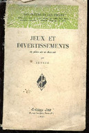 Jeux Et Divertissements En Plein Air Et Chez Soi - SEYGIE - 1930 - Palour Games