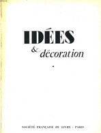 Idées & Décoration - Collectif - 1962 - Home Decoration