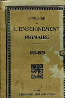 ANNUAIRE DEL'ENSEIGNEMENT PRIMAIRE 1928-1929 - COLLECTIF - 1928 - Annuaires Téléphoniques