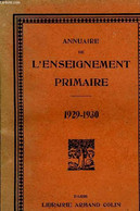 ANNUAIRE DE L'ENSEIGNEMENT PRIMAIRE - COLLECTIF - 1929 - Annuaires Téléphoniques