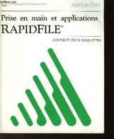 PRISE EN MAIN ET APPLICATIONS RAPIDFILE - ASHTON TATE - 1987 - Informatica