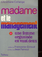 MADAME ET LE MANAGEMENT - UNE FEMME ORGAISEE EN VAUT DEUX - COLLANGE CHRISTIANE - 1969 - Management