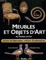 MEUBLES ET OBJETS D'ART DU MONDE ENTIER - DRURY ELISABETH ET ALII - 1987 - Innendekoration