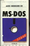 AIDE-MEMOIRE DE MS-DOS VERSION 2 à 4.01 - VIRGA - 1990 - Informatique