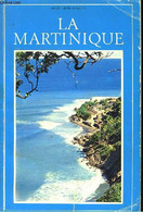 La Martinique - ROSE-ROSETTE Félix - 1972 - Outre-Mer