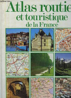 ATLAS ROUTIER ET TORISTIQUE DE LA FRANCE - COLLECTIF - 1986 - Kaarten & Atlas