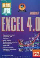 LE GRAND LIVRE DE MICROSOFT EXCEL 4.0 - FRATER HARALD, SCHULLER MARCUS - 1994 - Informatique