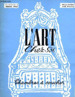 L'Art Chez Soi N°4 : Chambres à Coucher. - GAULTIER Paul - 1956 - Innendekoration