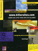 CREER DES SITES WEB SPECTACULAIRES - L'ART DE LA CONCEPTION DE SITES DE TROISIEME GENERATION - SIEGEL DAVID - 1998 - Informatique