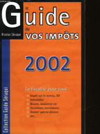 LE GUIDE DE VOS IMPOTS 2002 - SERAQUI NICOLAS - 2002 - Informática