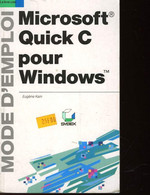 QUICK C POUR WINDOWS - KAIN EUGENE - 1992 - Informatique