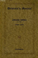 UNIVERSITE DE MONTREAL, ANNUAIRE GENERAL, 6e ANNEE, 1926-27 - COLLECTIF - 1926 - Annuaires Téléphoniques