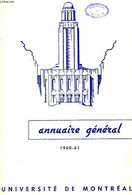 UNIVERSITE DE MONTREAL, ANNUAIRE GENERAL, 1960-61 - COLLECTIF - 1960 - Telephone Directories