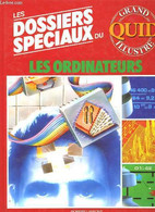 Les Dossiers Spéciaux Du Grand Quid Illustré. Les Ordinateurs. - COLLECTIF - 1984 - Informatik