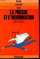 La Presse Et L'information - TRUCK Betty Et ALLAINMAT Henry. - 1973 - Management