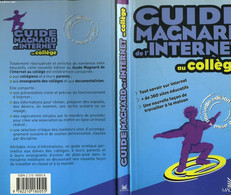 GUIDE MAGNARD DE L'INTERNET AU COLLEGE - COLLECTIF - 2001 - Informatik