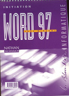 INITIATION WORD 97 - SOUS WINDOWS - LANGLET MONIQUE - 1999 - Informatik
