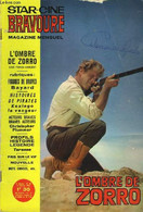 Star-Ciné Bravoure N° 99 : L'ombre De Zorro. - COLLECTIF - 1965 - Films