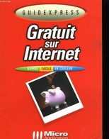 Guidexpress. Gratuit Sur Internet - RUDOLPH M.T. - 1999 - Informatik