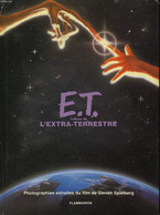 E.T.. L'album De L'Extra-Terrestre - KOTZWINKLE William, MATHISON  Melissa - 1982 - Films