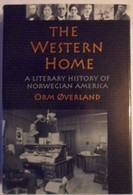 The Western Home: A LITERARY HISTORY OF NORWEGIAN AMERICA (Authors Series; V. 8) Hardcover – Illustrated. - Estados Unidos