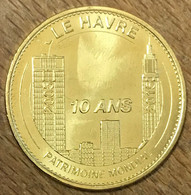 76 LE HAVRE PATRIMOINE MONDIAL MDP 2015 MÉDAILLE MONNAIE DE PARIS JETON TOURISTIQUE MEDALS COINS TOKENS - 2015