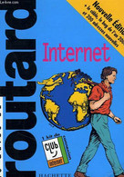 LE GUIDE DU ROUTARD: INTERNET - COLLECTIF - 1999 - Informatik