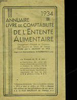 ANNUAIRE 1934 - LIVRE DE COMPTABLILITE DE L'ENTENTE ALIMENTAIRE - COLLECTIF - 1934 - Annuaires Téléphoniques