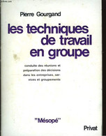 Les Techniques De Travail En Groupe. - GOURGAND Pierre - 1975 - Boekhouding & Beheer