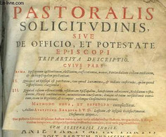 Pastoralis Solicitudiis Sive De Officio Et Potestate Episcopi. - BARBOSA Augustino - 629 - Jusque 1700