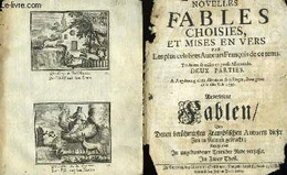 Nouvelles Fables Choisies Et Mises En Vers, Par Les Plus Célèbres Auteurs François De Ce Temps - COLLECTIF - 0 - 1701-1800