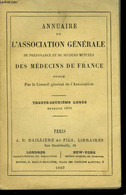 Annuaire De L'Association Générale De Prévoyance Et De Secours Mutuels Des Médecins De France. 1891, 32ème Année. - CONS - Annuaires Téléphoniques