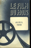 Le Film Du Mois. Avril 1932 : Le Marchand D'Allumettes - COLLECTIF - 1932 - Films